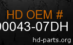 hd 90043-07DH genuine part number