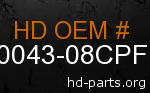 hd 90043-08CPF genuine part number