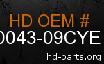 hd 90043-09CYE genuine part number