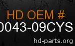 hd 90043-09CYS genuine part number