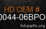 hd 90044-06BPO genuine part number