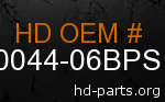 hd 90044-06BPS genuine part number