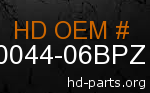 hd 90044-06BPZ genuine part number