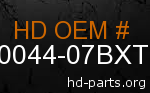 hd 90044-07BXT genuine part number