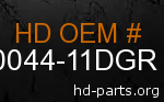 hd 90044-11DGR genuine part number