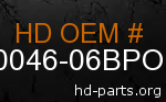 hd 90046-06BPO genuine part number