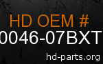 hd 90046-07BXT genuine part number