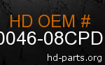 hd 90046-08CPD genuine part number