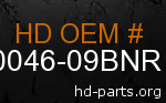 hd 90046-09BNR genuine part number