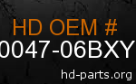 hd 90047-06BXY genuine part number