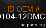 hd 90104-12DMC genuine part number