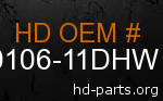 hd&nbsp90106-11DHW genuine part number