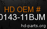 hd 90143-11BJM genuine part number