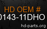 hd 90143-11DHO genuine part number