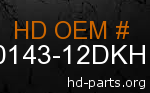 hd 90143-12DKH genuine part number