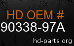 hd 90338-97A genuine part number