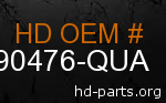 hd 90476-QUA genuine part number