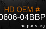 hd 90606-04BBP genuine part number
