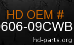 hd 90606-09CWB genuine part number