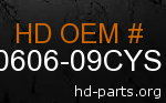 hd 90606-09CYS genuine part number
