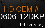 hd 90606-12DKP genuine part number
