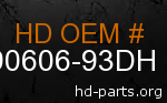 hd 90606-93DH genuine part number