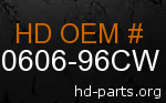 hd 90606-96CW genuine part number