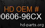 hd 90606-96CX genuine part number