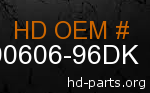 hd 90606-96DK genuine part number