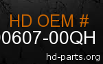 hd 90607-00QH genuine part number