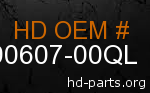 hd 90607-00QL genuine part number