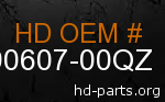 hd 90607-00QZ genuine part number