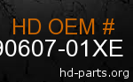 hd 90607-01XE genuine part number
