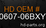 hd 90607-06BXY genuine part number