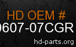 hd 90607-07CGR genuine part number