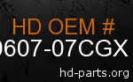hd 90607-07CGX genuine part number
