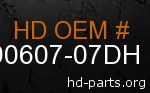 hd 90607-07DH genuine part number