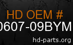 hd 90607-09BYM genuine part number
