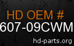 hd 90607-09CWM genuine part number