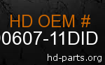 hd 90607-11DID genuine part number