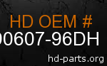 hd 90607-96DH genuine part number