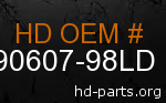 hd 90607-98LD genuine part number