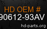 hd 90612-93AV genuine part number