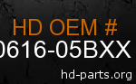 hd 90616-05BXX genuine part number