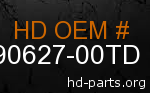 hd 90627-00TD genuine part number