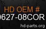 hd 90627-08COR genuine part number