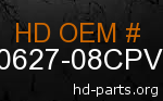 hd 90627-08CPV genuine part number