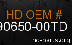hd 90650-00TD genuine part number
