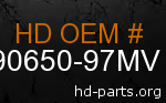 hd 90650-97MV genuine part number