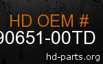 hd 90651-00TD genuine part number